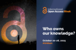 A silhouetted figure looks up at a sky full of stars with the International Open Access Week lock logo lit up in a gradient of purple to yellow. On the right of the image, the text reads: International Open Access Week. Who owns our knowledge? October 20–26. #OAWeek. Image by Greg Rakozy. Available from: https://unsplash.com/photos/silhouette-photography-of-person-oMpAz-DN-9I. Locks and Design by Kim Henze. Available from: https://www.openaccessweek.org/resources.
